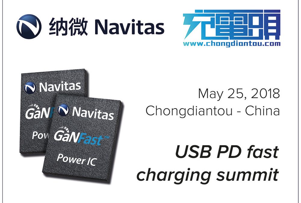Navitas is Going GaNFast™ at China’s USB-PD Fast-Charging Summit