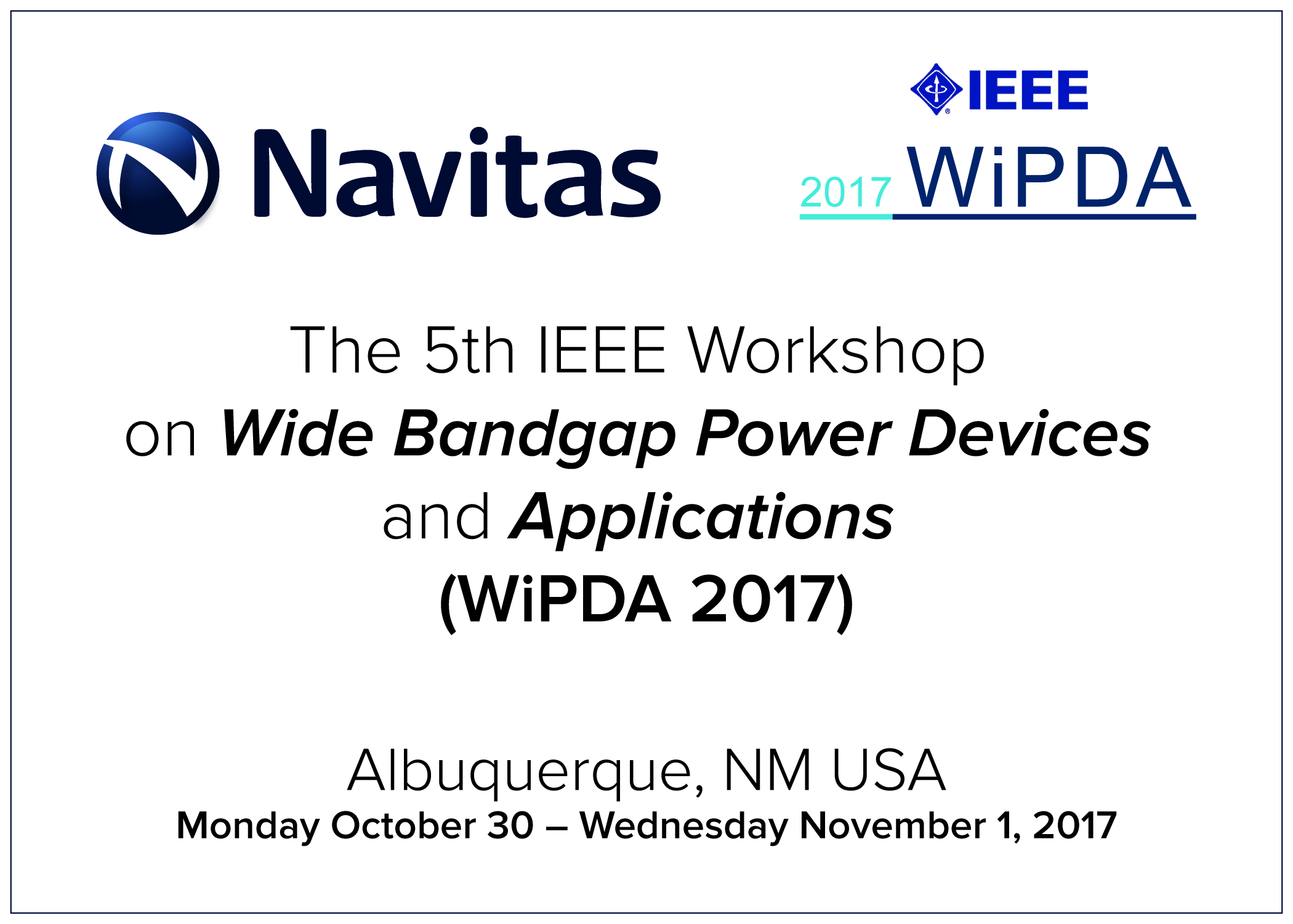 Navitas Co-Founder to Deliver Keynote on GaN Power ICs at IEEE WiPDA 2017