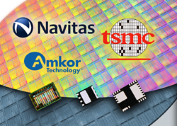 Navitas Announces TSMC & Amkor Manufacturing Partnerships