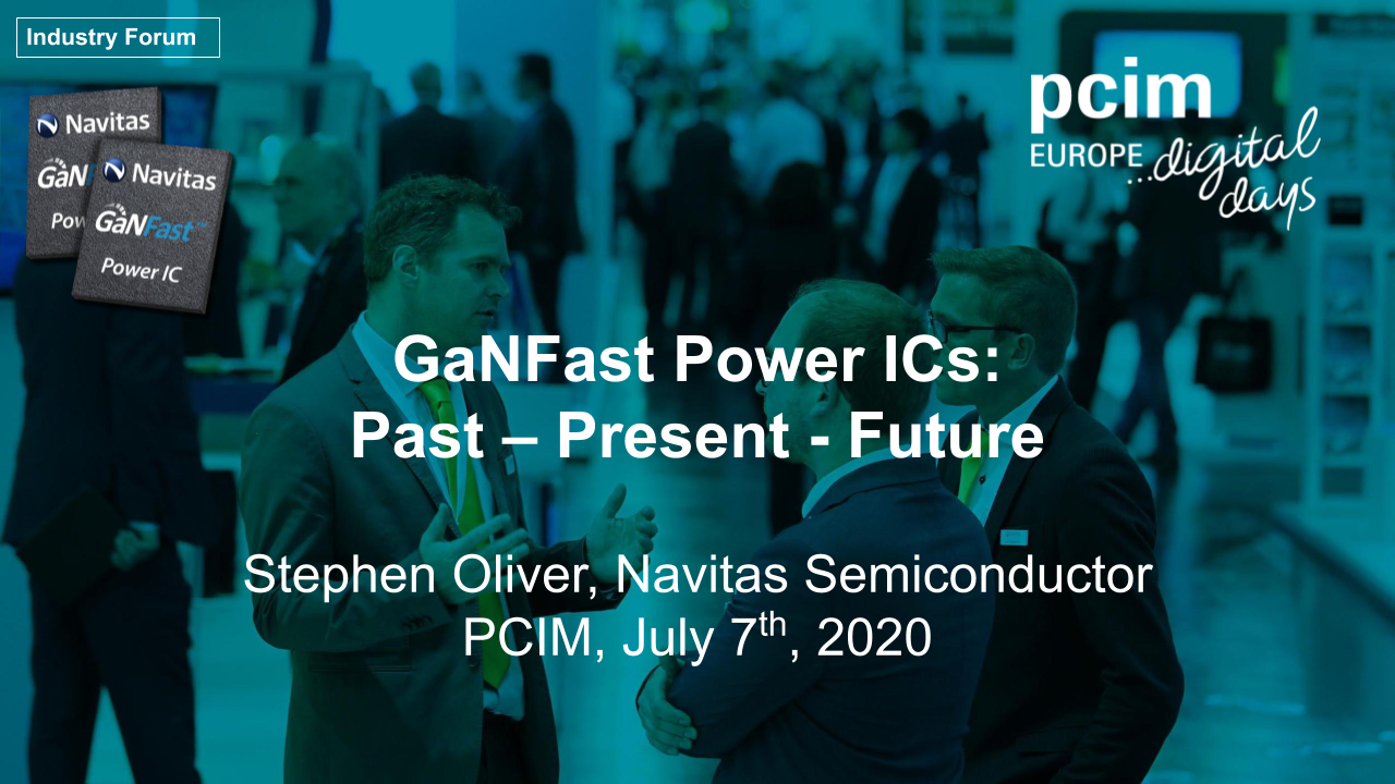 GaNFast Power ICs: Past-Present-Future