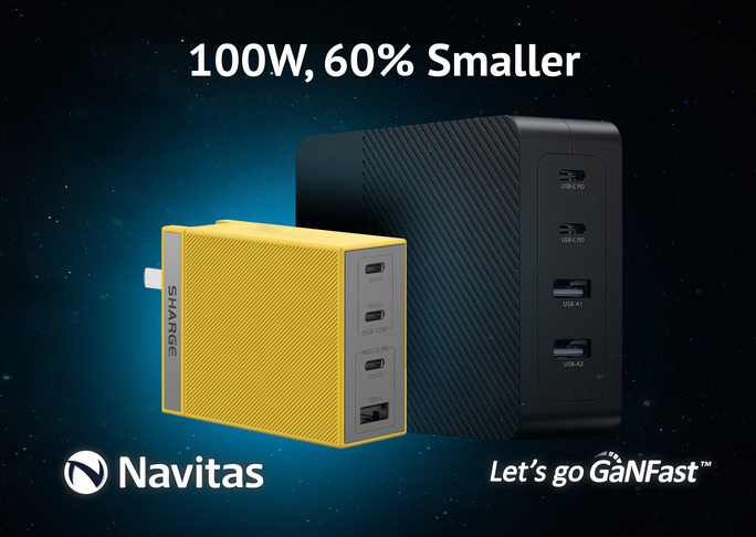 Navitas and SHARGE Upgrade 100W Fast Charging: 60% Smaller than Legacy Silicon