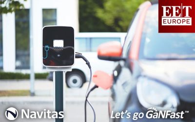 EE Times: Navitas’ Help Enables GaN-Based Charging for Electric Vehicles