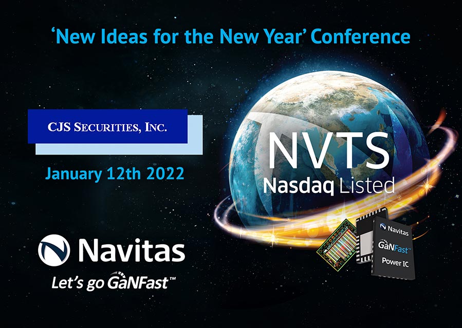 Navitas “Electrify Our World™ at CJS Securities’ ‘New Ideas for the New Year’ Conference