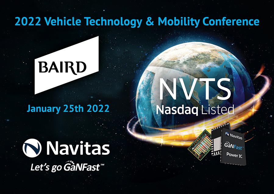Navitas Accelerates EV Adoption in Baird’s 2022 Vehicle Technology & Mobility Conference