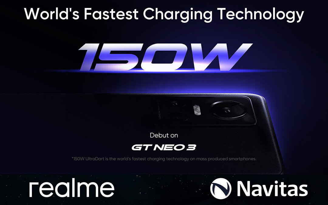 Navitas Powers World’s Fastest Smartphone Charging Technology from realme at MWC 2022