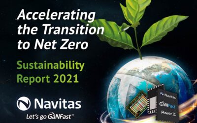 Navitas Publishes World’s First GaN Sustainability Report: “Electrify Our World™”