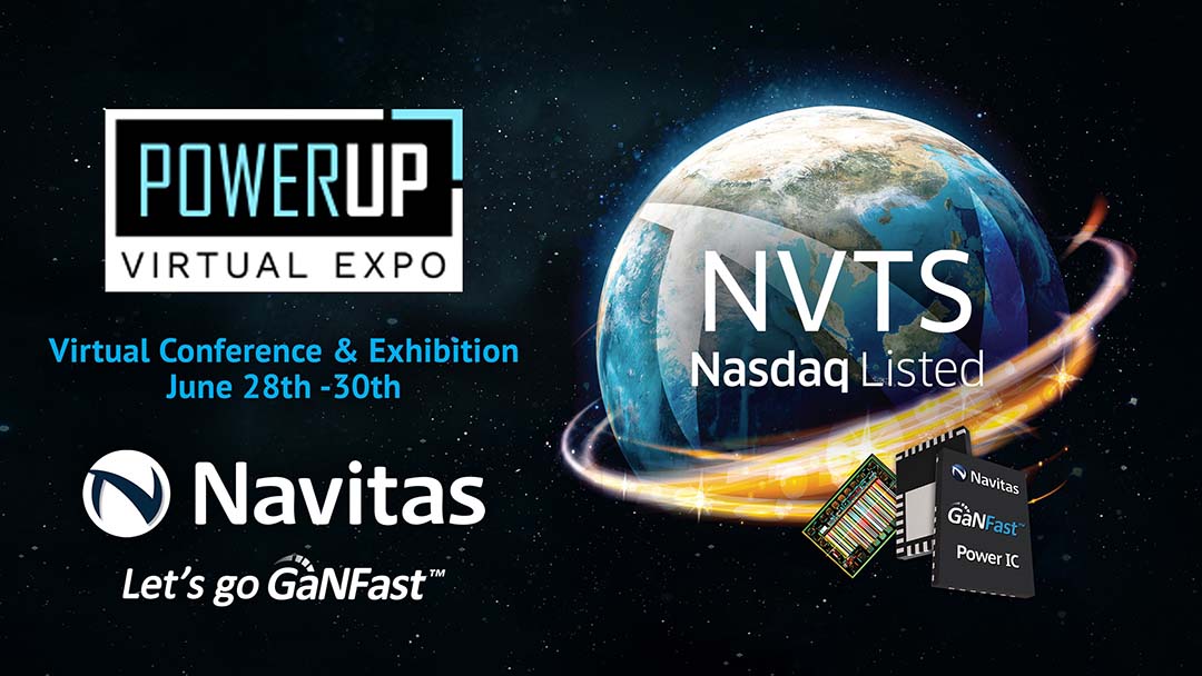 Navitas Drives Forward with GaN, Sponsoring PowerUP EXPO 2022