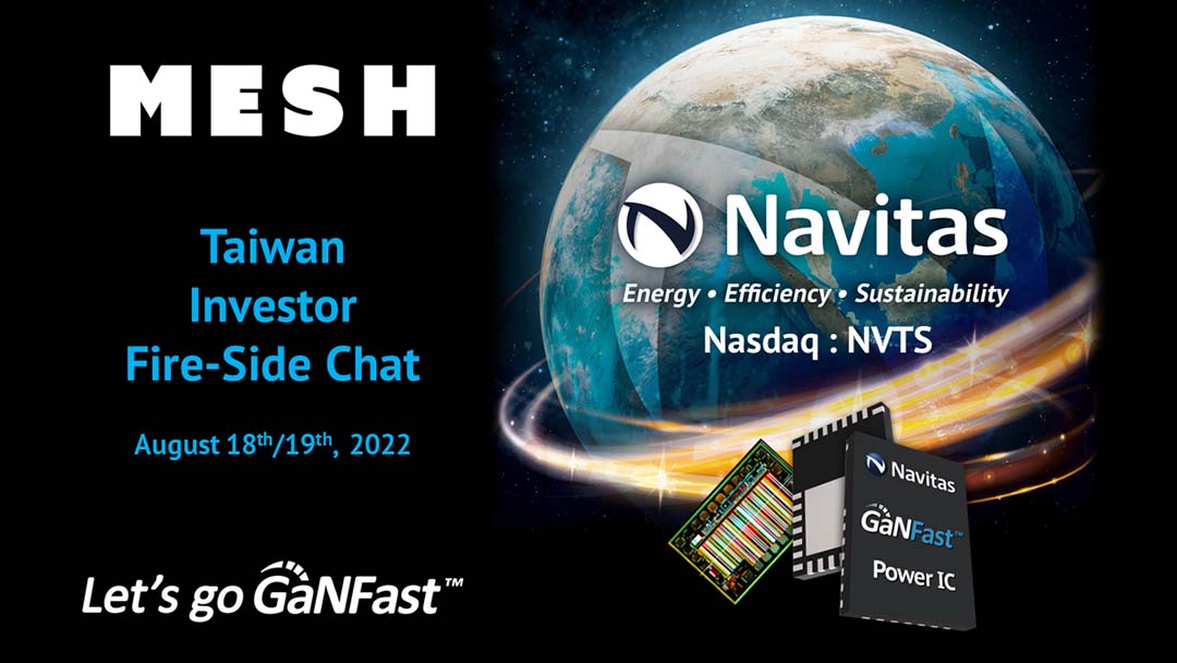 Navitas to Present Next-Gen Semiconductors at Taiwan Investor Fireside Chat