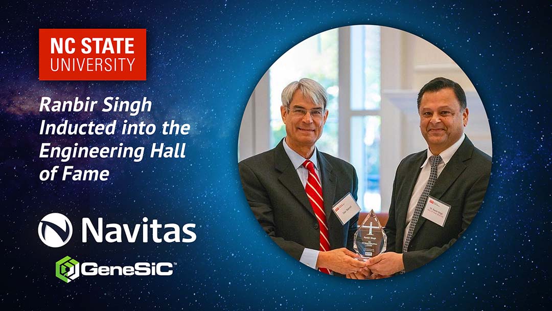 Navitas’ EVP Ranbir Singh, Silicon Carbide Pioneer, Inducted into Engineering Hall of Fame