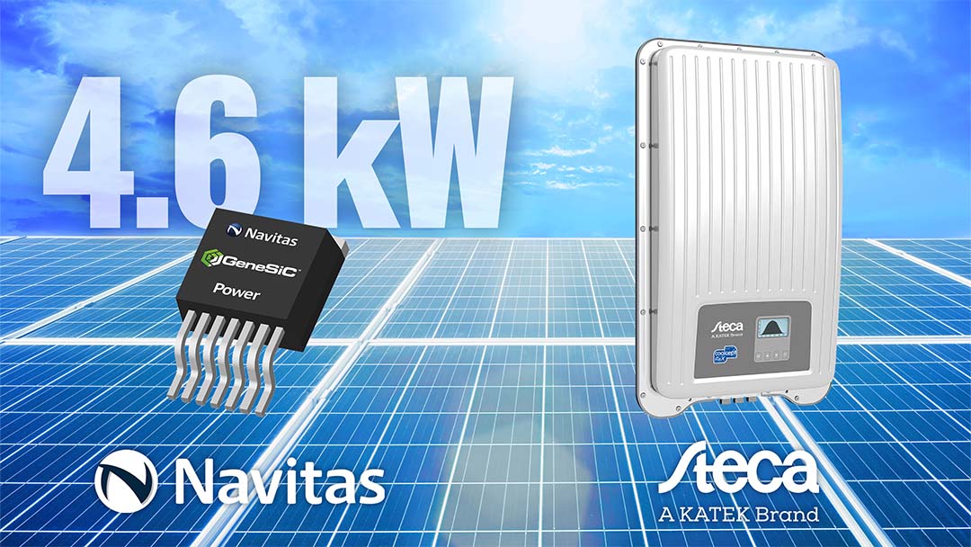 Navitas and KATEK Accelerate Solar Adoption with Higher Efficiency and Lower Costs