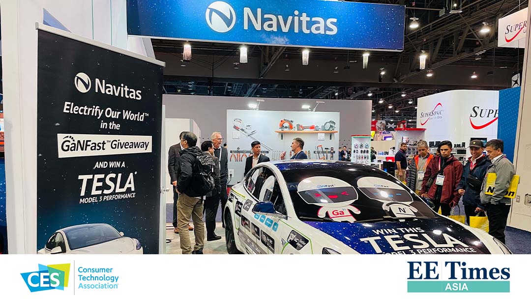 EETimes Asia: Planet Navitas Showcases Tomorrow’s Sustainable World at CES 2023