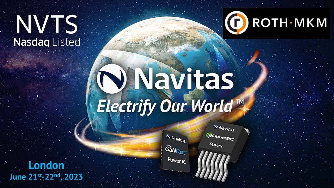Navitas Semiconductor to Participate in Upcoming London Roth Conference