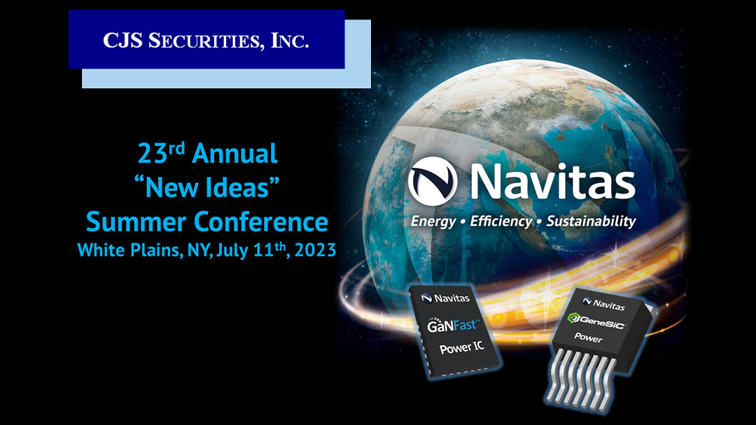 Navitas Semiconductor to Participate in Upcoming CJS Securities Conference, White Plains, NY