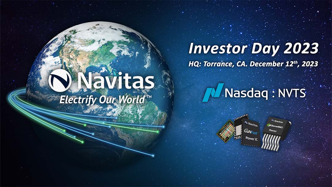 Navitas Announces Comprehensive Investor Day, 2023
