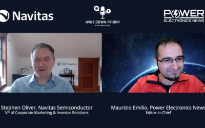 Power Electronics News: Wine Down Friday with Navitas VP Stephen Oliver