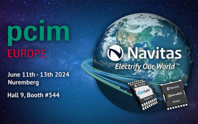 Navitas Drives High-power, High-reliability, Next-gen Power Semis for AI, EV, Industrial, Solar, and Energy Storage at PCIM 2024