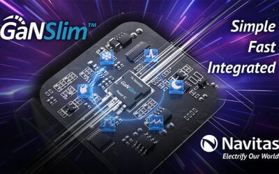 Navitas GaNSlim™ Power ICs Drive Ease-of-use, System Cost, and Energy Savings in Mobile, Consumer, and Home Appliance