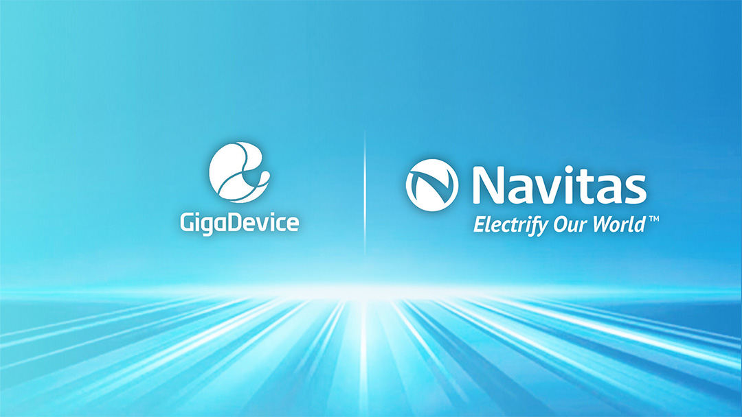 Navitas & GigaDevice Announce Partnership to Combine Power & Control for Next-Gen, High-Frequency, High-Efficiency, & High-Density Power Platforms