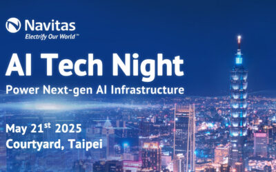Navitas Hosts “AI Tech Night” to Reveal Next Generation Platform for Hyperscale Data Centers